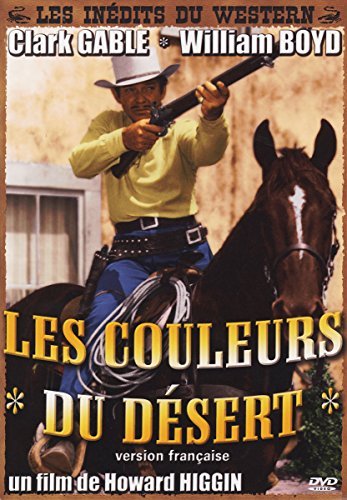 Les Couleurs du Desert – Clark Gable & William Boyd (TMU3-3731) (DVD, VF)