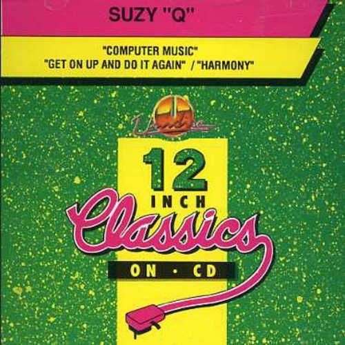 Suzy Q – Computer Music / Get On Up & Do It Again (CD, EN)