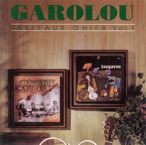 Garolou – Tableaux D'hier Volume 1 (CD, VF)
