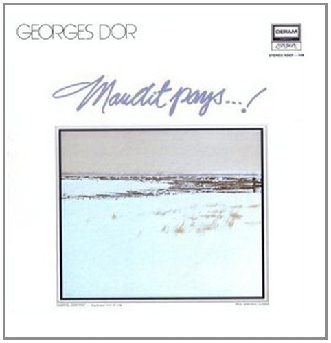 Georges Dor – Maudit Pays...! (2-disc CD, VF)
