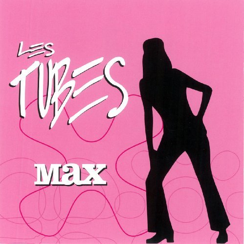 Les Tubes – Max (CD, VF)