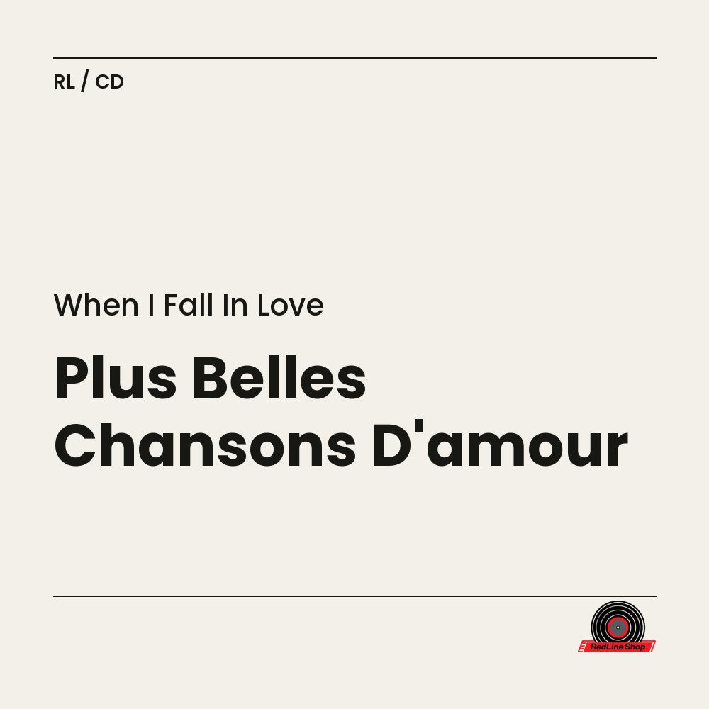 When I Fall In Love – Plus Belles Chansons D'amour (CD, VF)