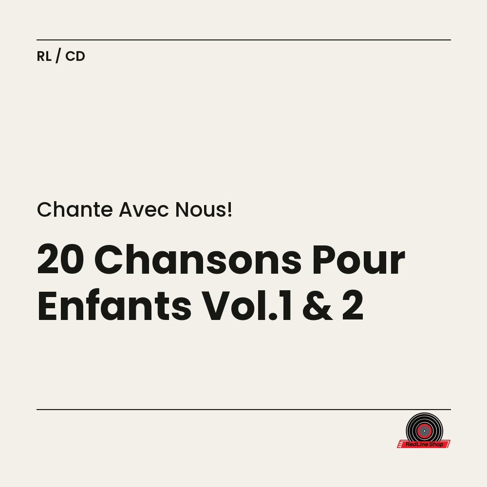 Chante avec Nous! – 20 Chansons Pour Enfants Vol.1 & 2 (2-disc CD, VF)