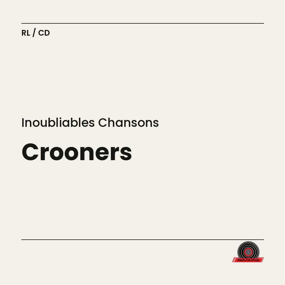 Inoubliables Chansons – Crooners (CD, EN)