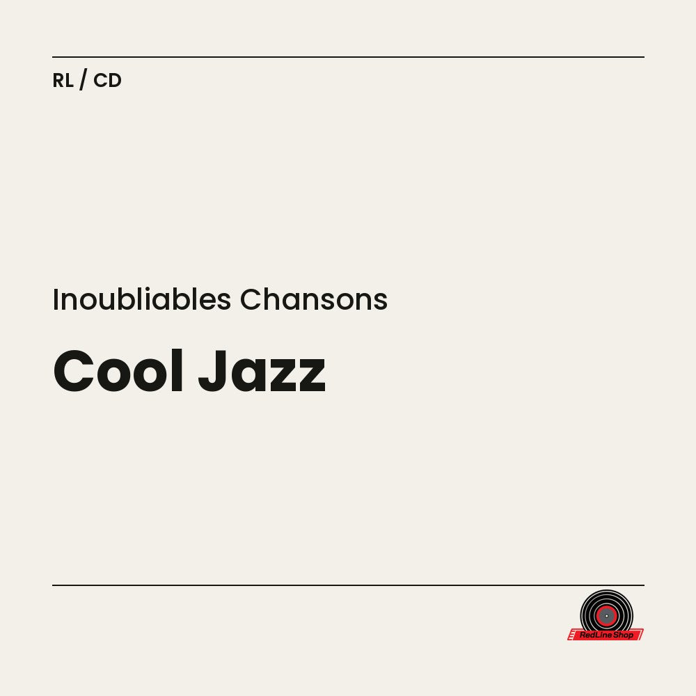 Inoubliables Chansons – Cool Jazz (CD, EN)