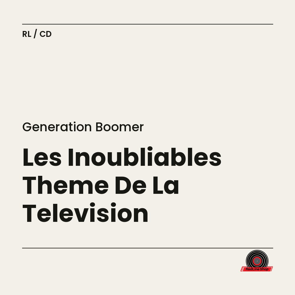 Génération Boomer – Les Inoubliables Theme De La Télévision (CD, VF)