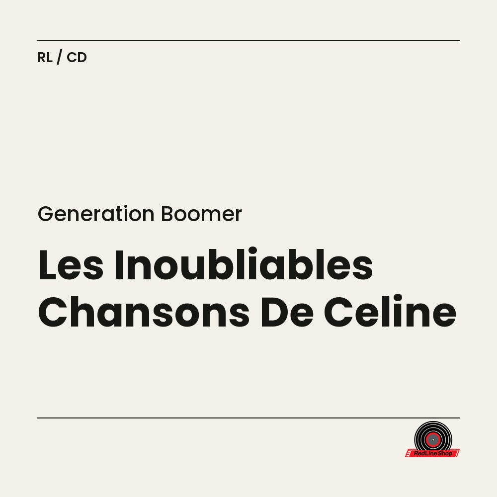 Génération Boomer – Les Inoubliables Chansons De Céline (CD, VF/EN)