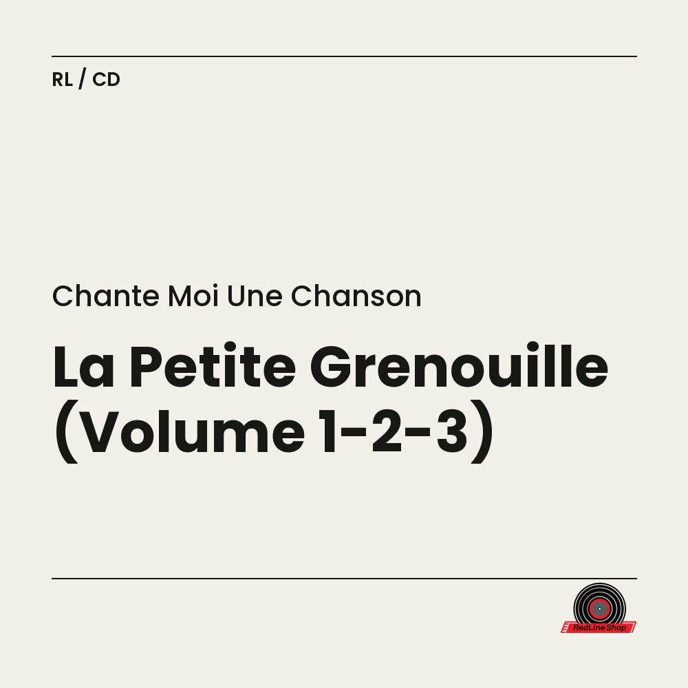 Chante Moi une Chanson – La Petite Grenouille (Volume 1-2-3) (3-disc CD, VF)