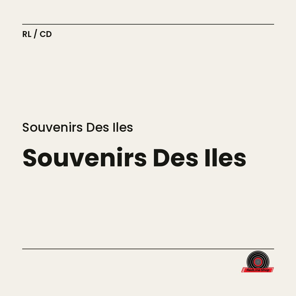 Souvenirs des Iles (2-disc CD, VF)