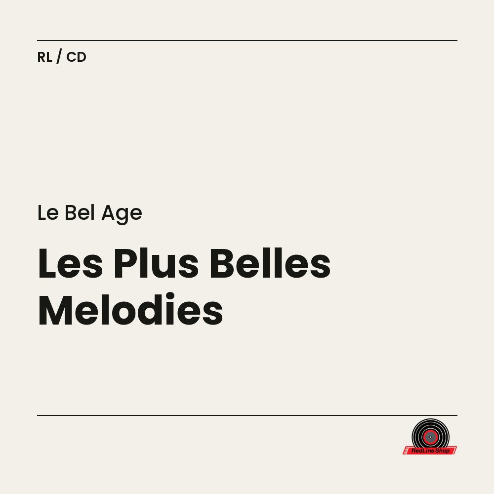 Le Bel Âge – Les Plus Belles Mélodies (3-disc CD, VF)