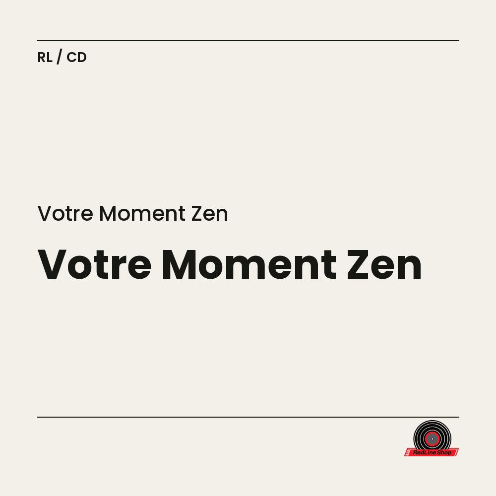 Votre Moment Zen (3-disc CD, VF)