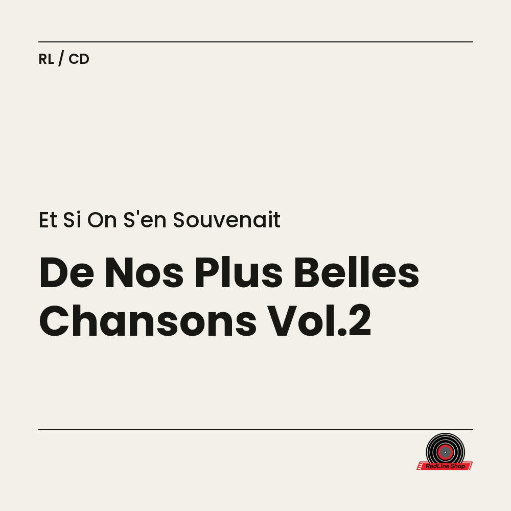 Et Si On S'En Souvenait – De Nos Plus Belles Chansons Vol.2 (CD, VF)
