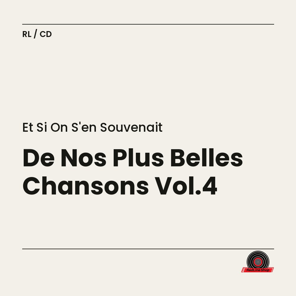 Et Si On S'En Souvenait – De Nos Plus Belles Chansons Vol.4 (CD, VF)
