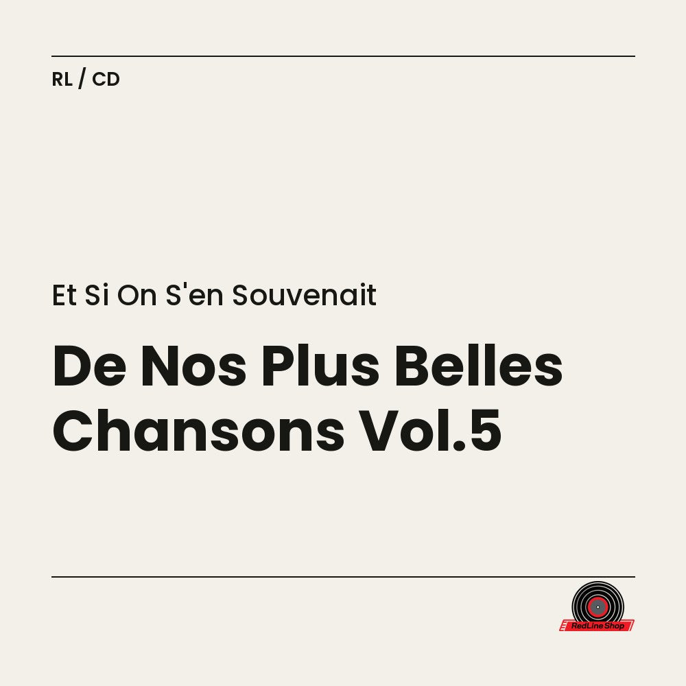 Et Si On S'En Souvenait – De Nos Plus Belles Chansons Vol.5 (CD, VF)