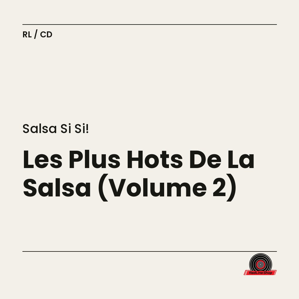 Salsa Si Si! – Les Plus Hots De La Salsa (Volume 2) (CD, VF)