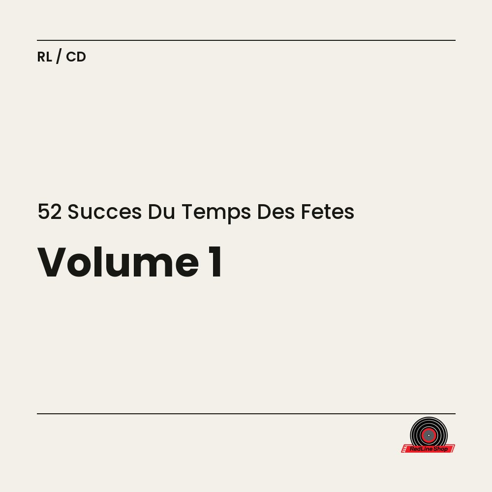52 Succès du Temps des Fêtes – Volume 1 (2-disc CD, VF)
