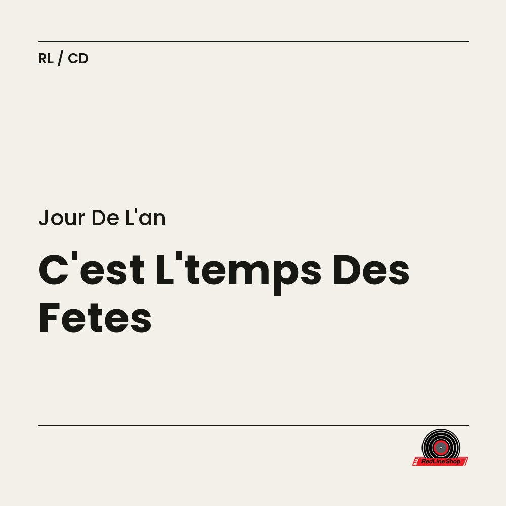 Jour de L'An – C'est L'temps Des Fêtes (CD, VF)