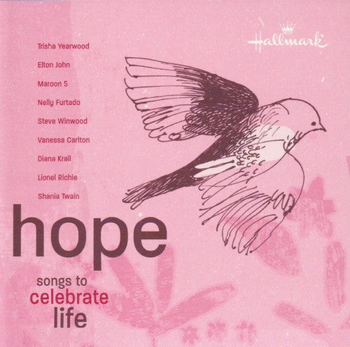 Hope – Songs To Celebrate Life, Various Artists (CD, EN)