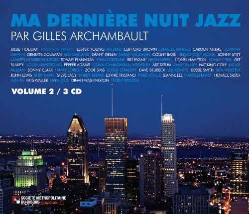 Gilles Archambault – Ma Dernière Nuit Jazz (Volume 2) (3-disc CD, VF)