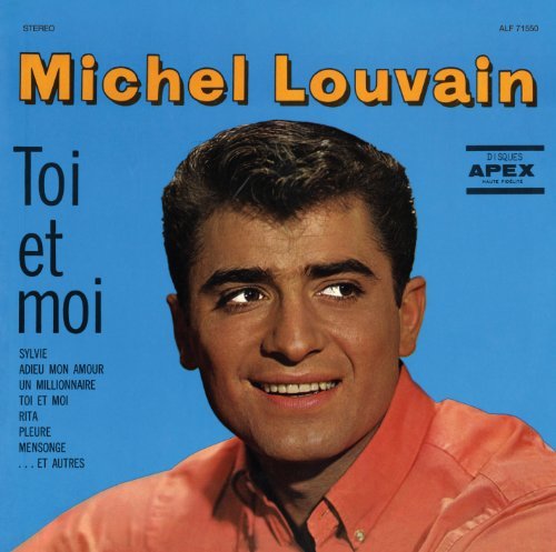 Michel Louvain – Toi Et Moi (CD, VF)
