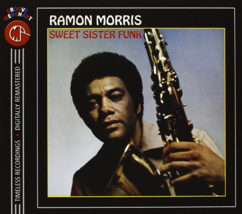 Ramon Morris – Sweet Sister Funk (CD, EN)