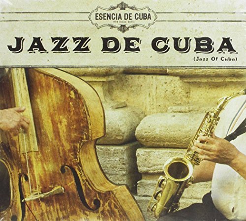 Esencia de Cuba – Jazz De Cuba (Jazz Of Cuba) (CD, EN)