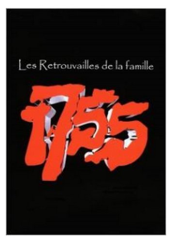 1755 – Les Retrouvailles de la famille (DVD, VF)