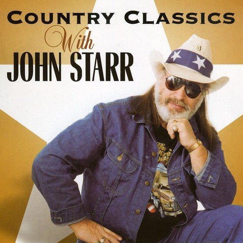 John Starr – 12 Country Classics With (CD, EN)
