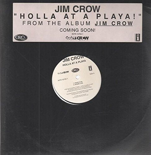 Jim Crow – Holla At A Playa (Vinyl, EN)