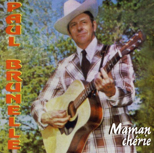Paul Brunelle – Maman Chérie (CD, VF)