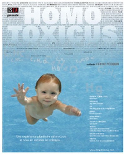 Homo Toxicus – A Film By Carole Poliquin (DVD, VF/EN)