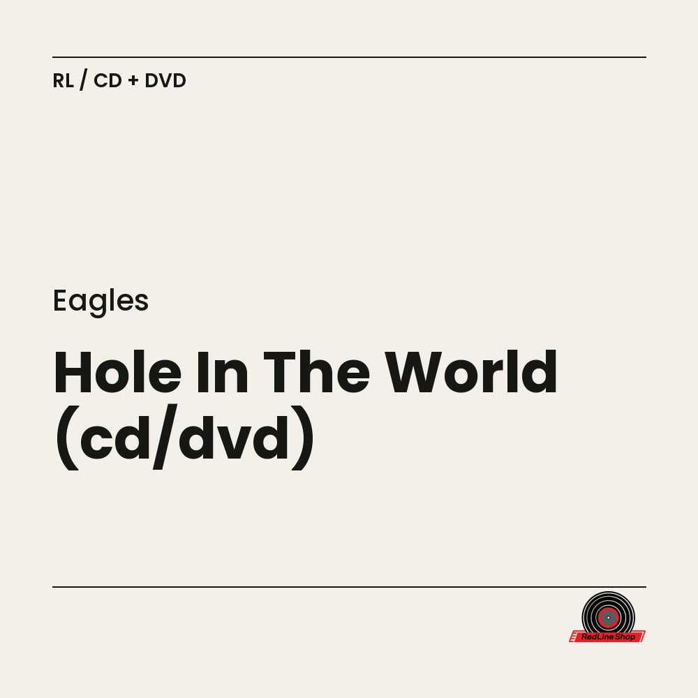 Eagles – Hole In The World (2-disc CD + DVD, EN)