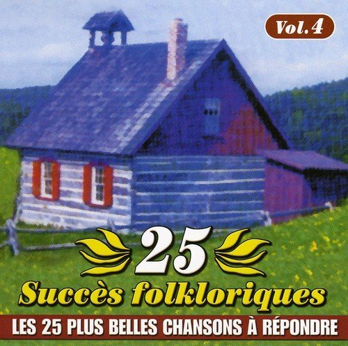 25 Succès Folkloriques – Volume 4 (CD, VF)