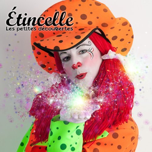 Etincelle – Les Petites Découvertes (CD, VF)