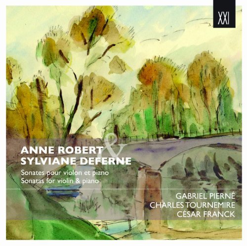 Anne Robert & Sylviane Deferne – Sonates For Violin & Piano (CD, EN)