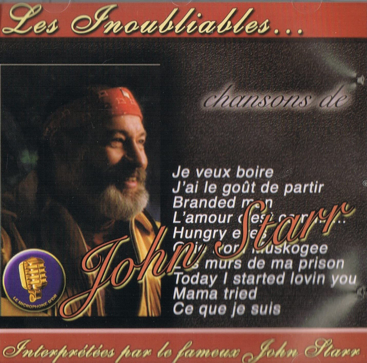 John Starr – Les Inoubliables Chansons (CD, VF) — cover