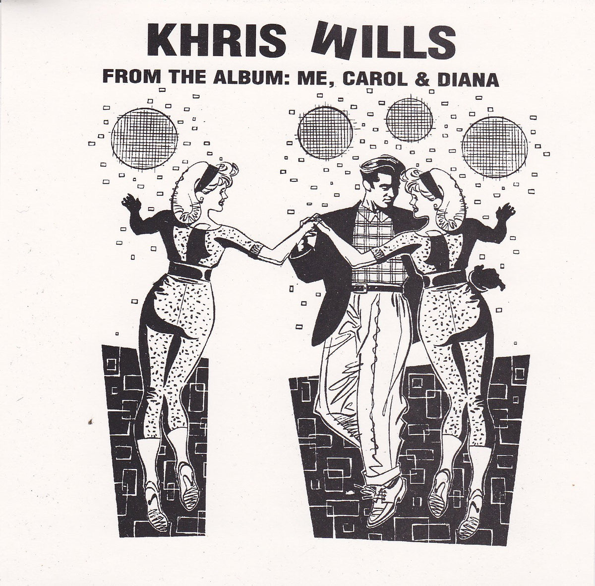 Khris Wills – From The Album Me, Carol & Diana (CD, EN) — cover