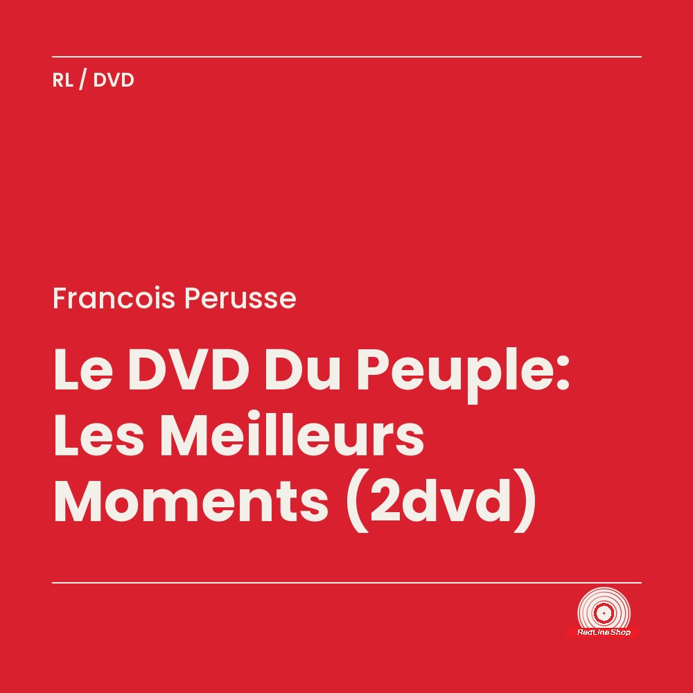 Francois Perusse – Le DVD Du Peuple: Les Meilleurs Moments (2-disc DVD, VF)