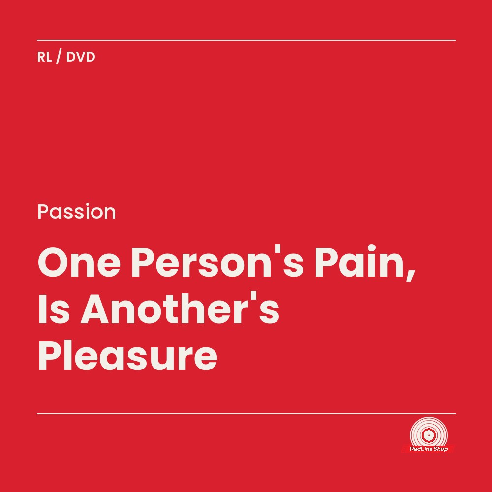 Passion – One Person's Pain, Is Another's Pleasure (DVD, EN)