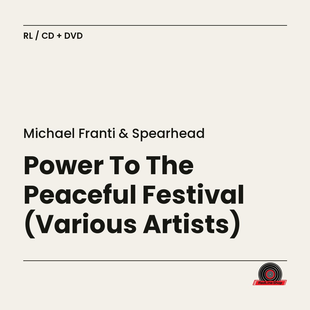 Michael Franti & Spearhead – Power To The Peaceful Festival (Various Artists) (2-disc CD + DVD, EN)