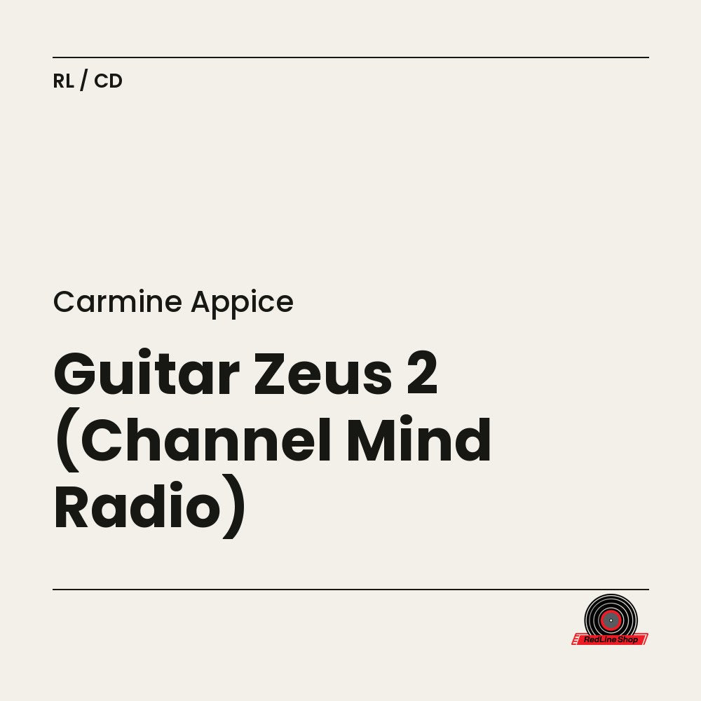Carmine Appice – Guitar Zeus 2 (Channel Mind Radio) (CD, EN)