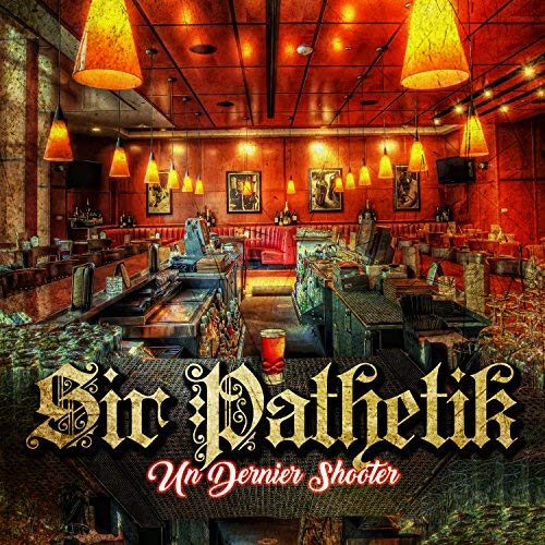 Sir Pathetik – Un Dernier Shooter (CD, VF)