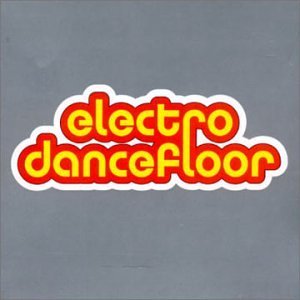 Electro Dance Floor – Various Artists (CD, EN)