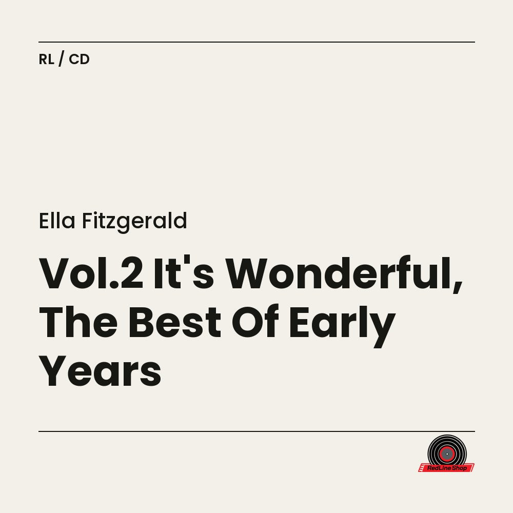 Ella Fitzgerald – Vol.2 It's Wonderful, The Best Of Early Years (CD, EN)