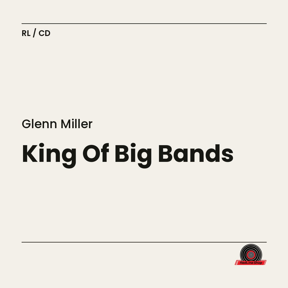 Glenn Miller – King Of Big Bands (CD, EN)
