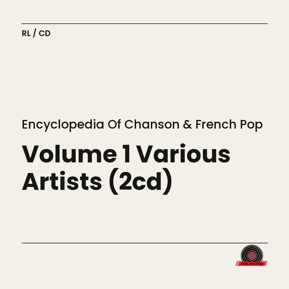 Encyclopedia of Chanson & French Pop – Volume 1 Various Artists (2-disc CD, EN)