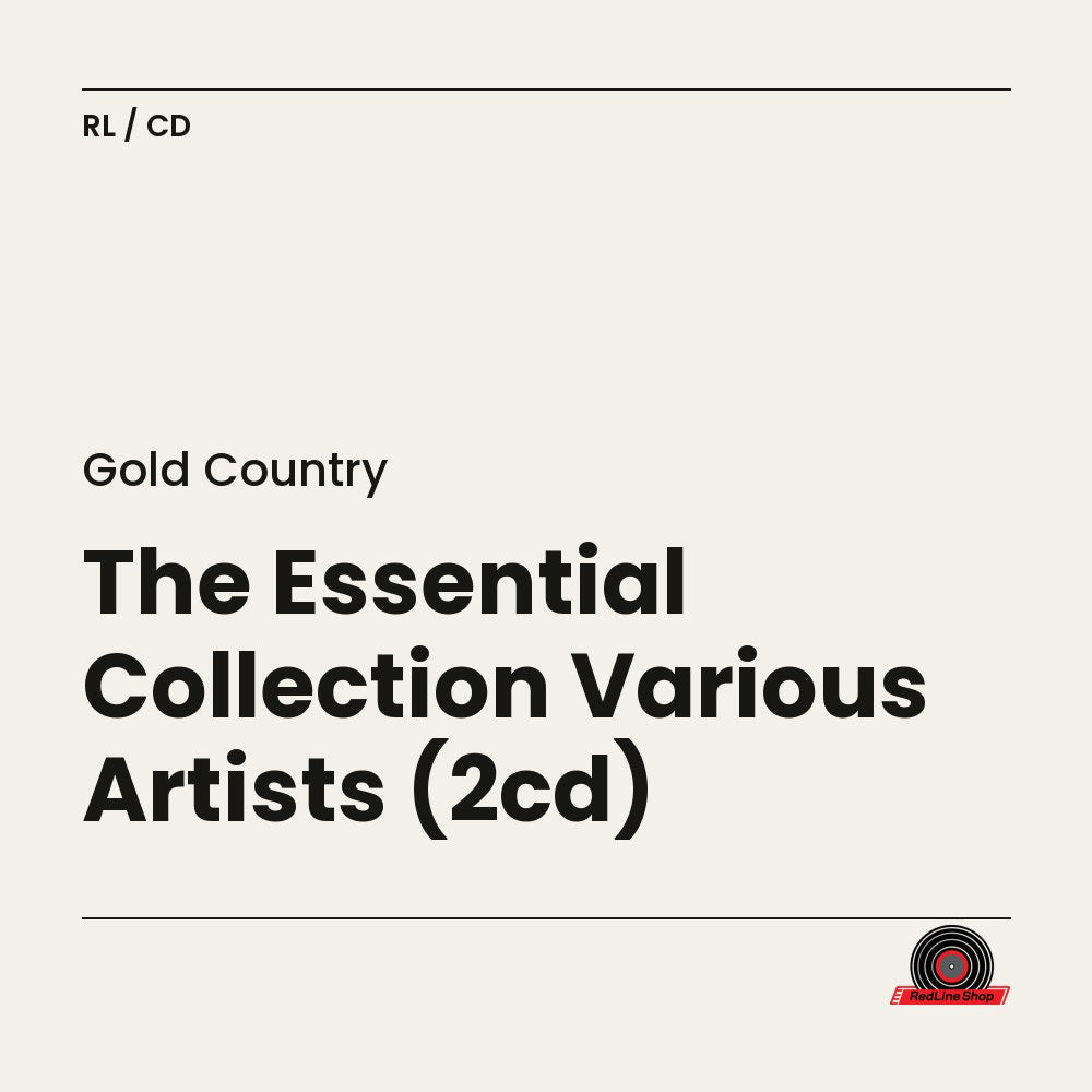 Gold Country – The Essential Collection Various Artists (2-disc CD, EN)