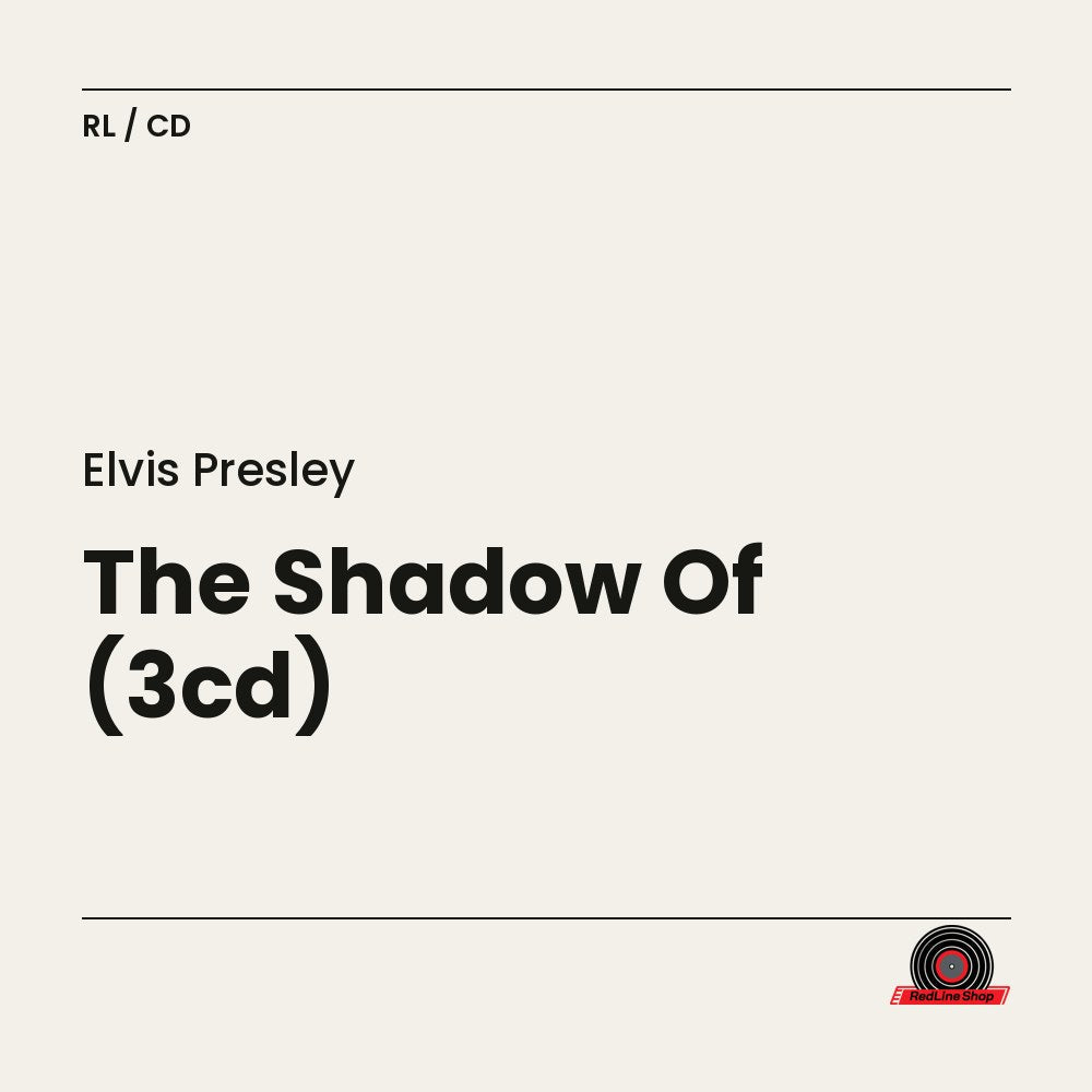 Elvis Presley – The Shadow Of (3-disc CD, EN)
