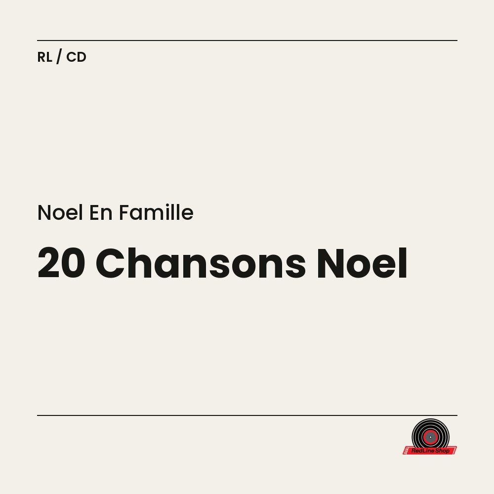 Noël en Famille – 20 Chansons Noël (CD, VF)