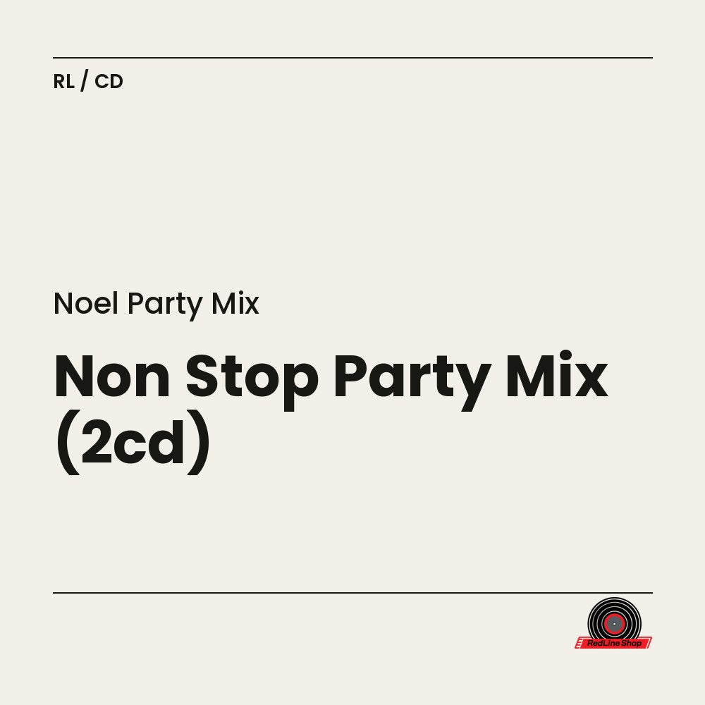 Noel Party Mix – Non Stop Party Mix (2-disc CD, EN)